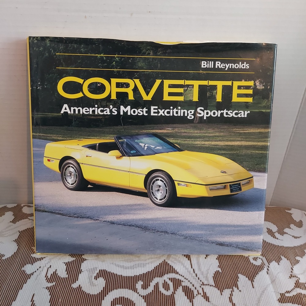 Corvette America's Most Exciting Sportscar Bill Reynolds 1997 Hardcover Book